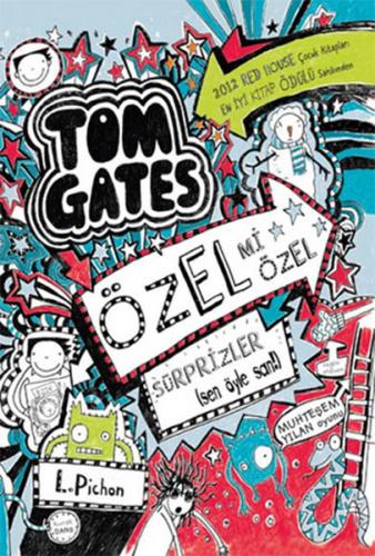 Tom Gates - Özel Mi Özel Sürprizler - Liz Pichon - Tudem Yayınları