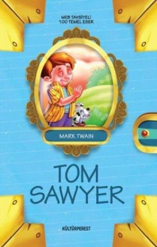 Tom Sawyer - Mark Twain - Kültürperest Yayınevi