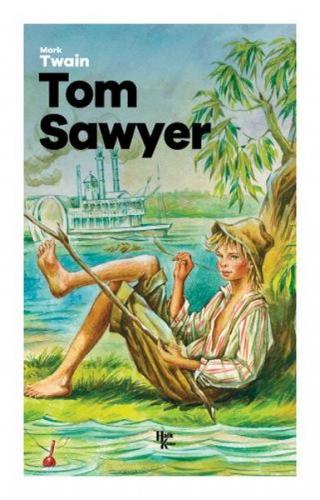 Tom Sawyer - Mark Twain - Halk Kitabevi