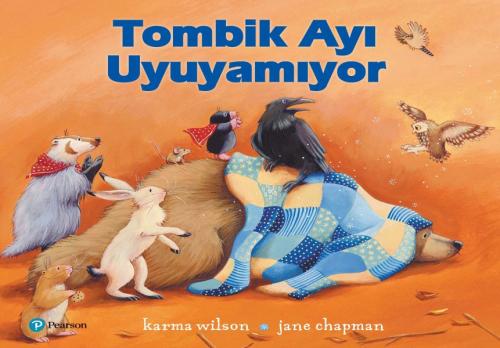 Tombik Ayı Uyuyamıyor - Karma Wilson - Pearson Çocuk Kitapları