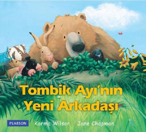 Tombik Ayı'nın Yeni Arkadaşı - Karma Wilson - Pearson Çocuk Kitapları