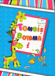 Tombiş Boyama 1 - Kolektif - Teen Yayıncılık