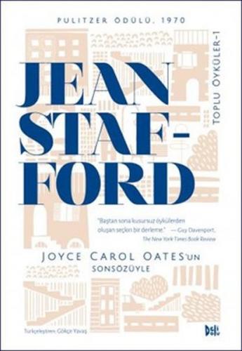 Toplu Öyküler - 1 - Jean Stafford - Delidolu