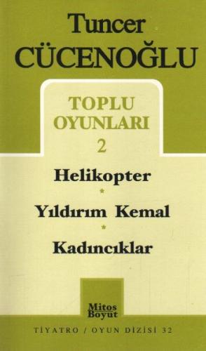 Toplu Oyunları-2 Helikopter / Yıldırım Kemal / Kadıncıklar - Tuncer Cü