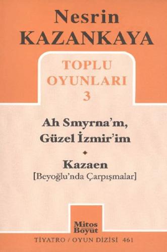 Toplu Oyunları 3 - Ah Smyrna'm, Güzel İzmir'im - Kazaen (Beyoğlunda Ça