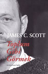 Toplum Gibi Görmek - James C. Scott - ZoomKitap