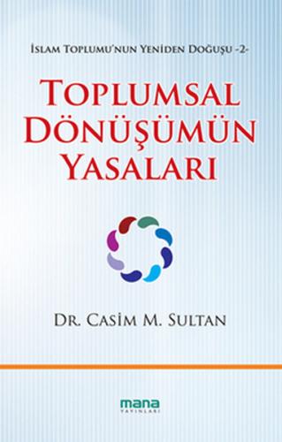 Toplumsal Dönüşümün Yasaları - Casim M. Sultan - Mana Yayınları