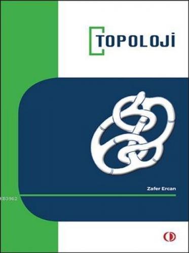 Topoloji - Zafer Ercan - ODTÜ - Akademik Kitaplar