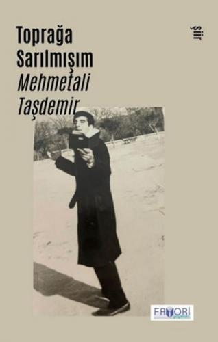 Toprağa Sarılmışım - Mehmetali Taşdemir - Favori Yayınları
