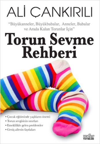 Torun Sevme Rehberi - Ali Çankırılı - Zafer Yayınları