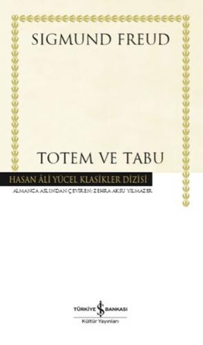 Totem ve Tabu (Ciltli) - Sigmund Freud - İş Bankası Kültür Yayınları