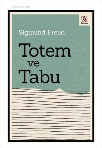 Totem Ve Tabu - Sigmund Freud - Panama Yayıncılık