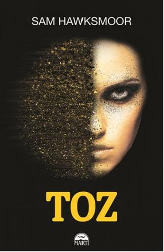 Toz (Ciltli) - Sam Hawksmoor - Martı Yayınları
