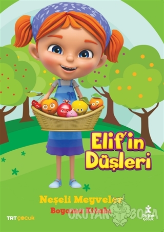 TRT Çocuk Elif'in Düşleri Neşeli Meyveler Boyama Kitabı - Kolektif - D