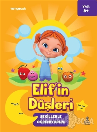 TRT Çocuk Elif'in Düşleri - Şekillerle Öğreniyorum - Kolektif - Doğan 