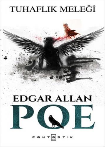 Tuhaflık Meleği - Edgar Allan Poe - Fantastik Kitap