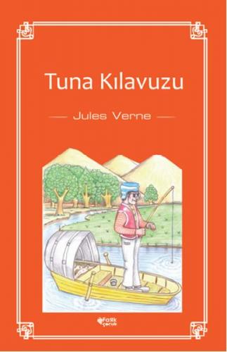 Tuna Kılavuzu - Jules Verne - Fark Yayınları