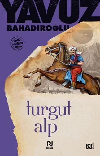 Turgut Alp - Yavuz Bahadıroğlu - Nesil Yayınları