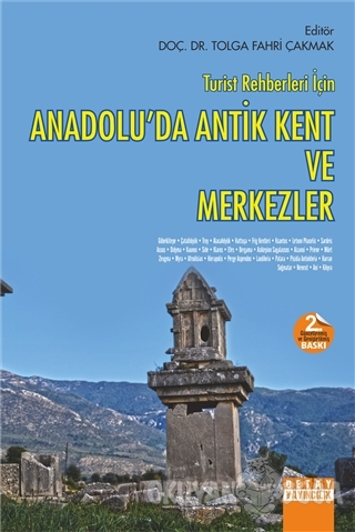 Turist Rehberleri için Anadolu'da Antik Kent ve Merkezler - Tolga Fahr