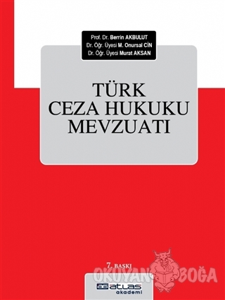 Türk Ceza Hukuku Mevzuatı (Ciltli) - Berrin Akbulut - Atlas Akademi
