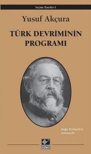 Türk Devriminin Programı - Yusuf Akçura - Kaynak (Analiz) Yayınları