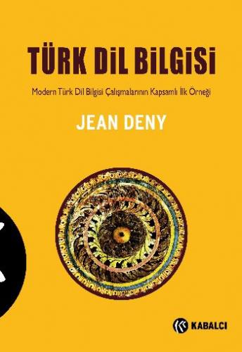 Türk Dil Bilgisi - Jean Deny - Kabalcı Yayınevi