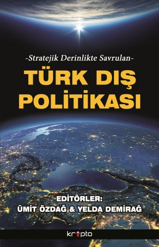 Türk Dış Politikası - Ümit Özdağ - Kripto Basım Yayın