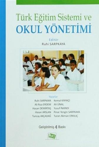 Türk Eğitim Sistemi ve Okul Yönetimi (Ruhi Sarpkaya) - Ali Rıza Erdem 