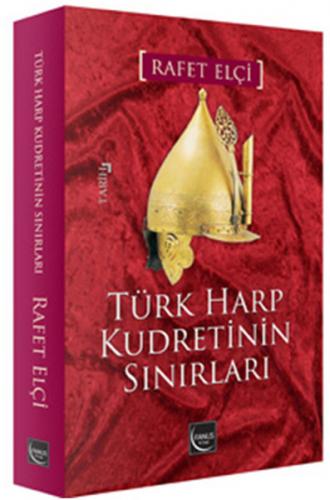 Türk Harp Kudretinin Sınırları - Rafet Elçi - Fanus Kitap