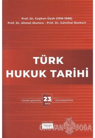 Türk Hukuk Tarihi - Coşkun Üçok - Turhan Kitabevi