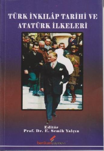 Türk İnkılap Tarihi ve Atatürk İlkeleri - Selçuk Duman - Berikan Yayın