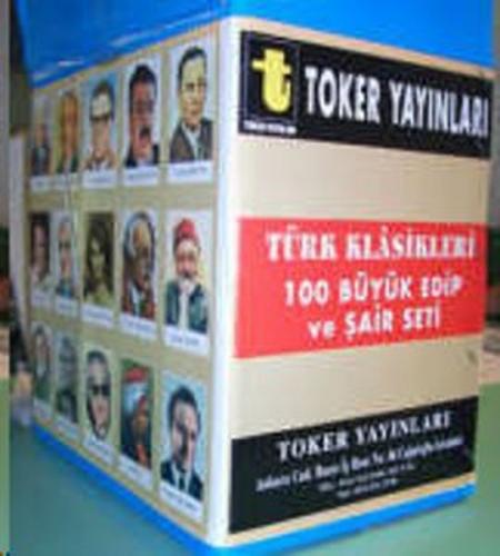 Türk Klasikleri 100 Büyük Edip ve Şair Seti - Kolektif - Toker Yayınla