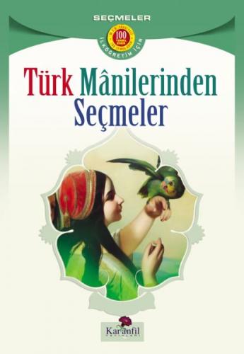 Türk Manilerinden Seçmeler - Kolektif - Karanfil Yayınları