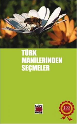 Türk Manilerinden Seçmeler - Derleme - Elips Kitap