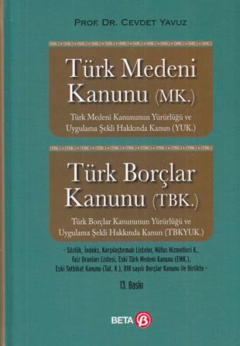 Türk Medeni Kanunu (MK.) Türk Borçlar Kanunu (TBK.) (Ciltli) - Cevdet 