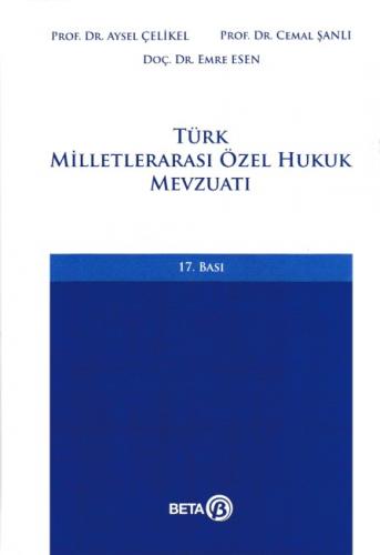 Türk Milletlerarası Özel Hukuk Mevzuatı - Prof. Dr. Aysel Çelikel - Be