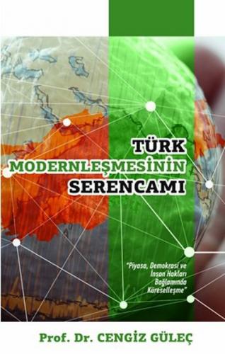 Türk Modernleşmesinin Serencamı - Cengiz Güleç - Pusula (Kişisel) Yayı