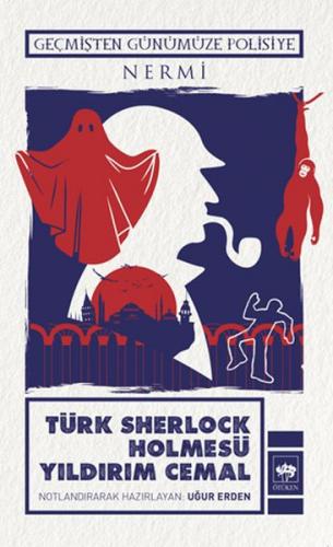Türk Sherlock Holmesü Yıldırım Cemal - Nermi - Ötüken Neşriyat