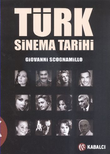Türk Sinema Tarihi (Ciltli) - Giovanni Scognamillo - Kabalcı Yayınevi
