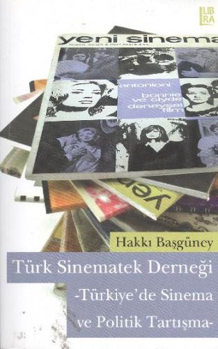 Türk Sinematek Derneği - Hakkı Başgüney - Libra Yayınları