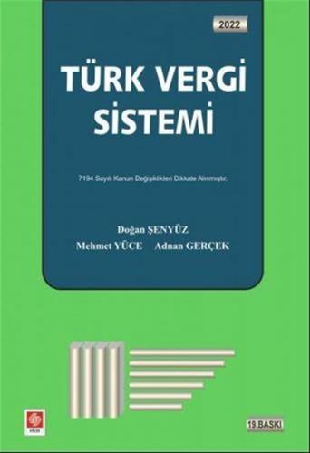Türk Vergi Sistemi - Doğan Şenyüz - Ekin Basım Yayın - Akademik Kitapl
