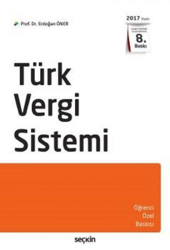 Türk Vergi Sistemi - Erdoğan Öner - Seçkin Yayıncılık