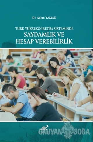 Türk Yükseköğretim Sisteminde Saydamlık ve Hesap Verebilirlik - Adem Y