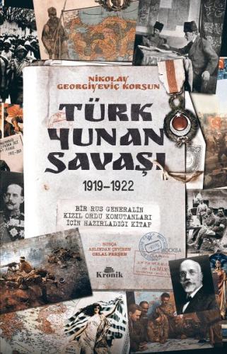 Türk-Yunan Savaşı - Nikolay Georgiyeviç Korsun - Kronik Kitap