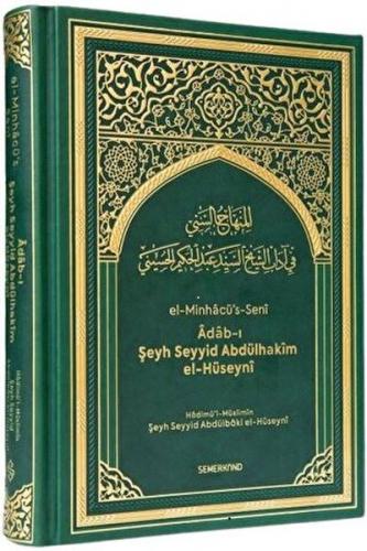 Türkçe El-Minhacü's Seni Adabı Şeyh Seyyid Abdülhakim El-Hüseyni - Şey