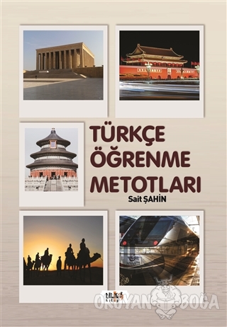 Türkçe Öğrenme Metotları - Mehmet Sait Şahinalp - Tilki Kitap