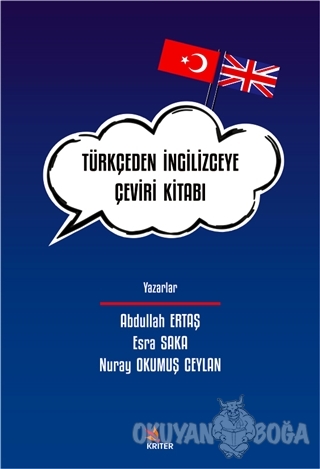 Türkçeden İngilizceye Çeviri Kitabı - Nuray Okumuş Ceylan - Kriter Yay