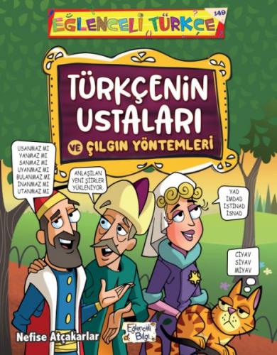 Türkçenin Ustaları ve Çılgın Yöntemleri - Nefise Atçakarlar - Eğlencel