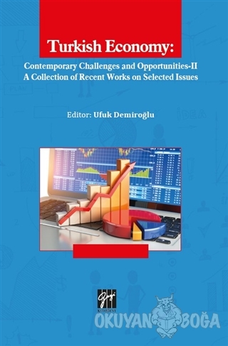 Turkish Economy: Contemporary Challenges and Opportunities 2 - Ufuk De