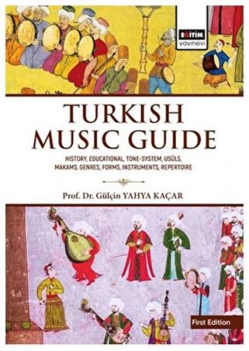 Türkish Music Guide - Gülçin Yahya Kaçar - Eğitim Yayınevi